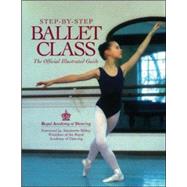 Step-By-Step Ballet Class,9780809234998