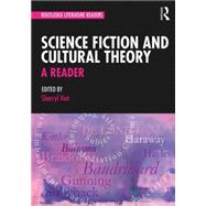 Science Fiction and Cultural Theory: A Reader