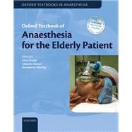 Oxford Textbook of Anaesthesia for the Elderly Patient