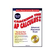 Cracking the AP Calculus AB & BC, 2000-2001 Edition