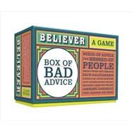 The Believer Box of Bad Advice A Game