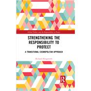Strengthening the Responsibility to Protect