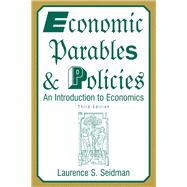 Economic Parables and Policies