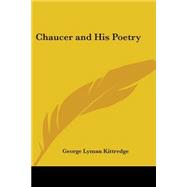 Chaucer And His Poetry