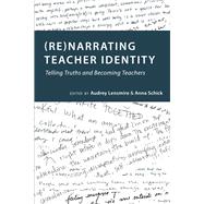 Re Narrating Teacher Identity
