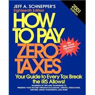 How to Pay Zero Taxes 2001
