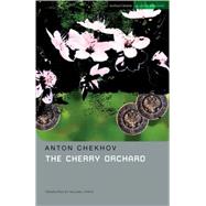 The Cherry Orchard A Comedy in Four Acts