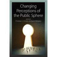 Changing Perceptions of the Public Sphere