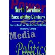 North Carolina: Race of the Century