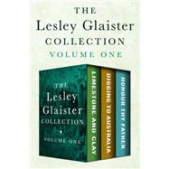 The Lesley Glaister Collection Volume One
