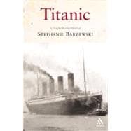 Titanic A Night Remembered