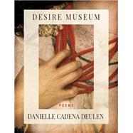 Desire Museum book cover, ISBN 9781960145000