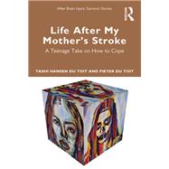 Life After My Mother’s Stroke