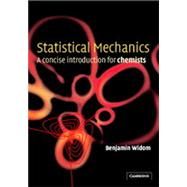 Statistical Mechanics : A Concise Introduction for Chemists