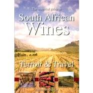 The Essential Guide to South African Wines