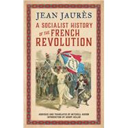 A Socialist History of the French Revolution
