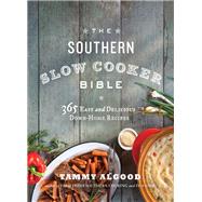 The Southern Slow Cooker Bible