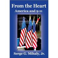 From the Heart : America And 9-11