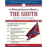 The Politically Incorrect Guide to The South