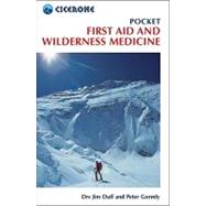 Pocket First Aid And Wilderness Medicine