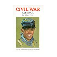 Civil War Handbook : A Civil War Research Associates Series