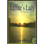 Laffite's Lady : An Epic Adventure