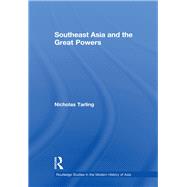 Southeast Asia and the Great Powers