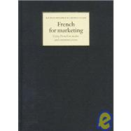 French for Marketing: Using French in Media and Communications