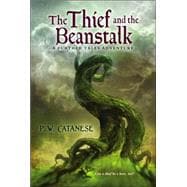 The Thief and the Beanstalk; A Further Tales Adventure