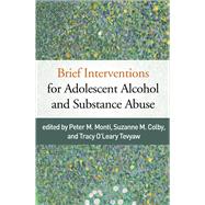 Brief Interventions for Adolescent Alcohol and Substance Abuse