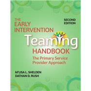 The Early Intervention Teaming Handbook