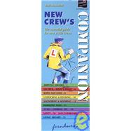 New Crew's Companion : The Essential Guide for New Yacht Crews