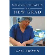 Surviving Theatres As a New Grad