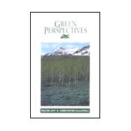Green Perspectives: Thinking, and Writing About Nature and the Environment