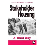Stakeholder Housing A Third Way