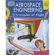 Aerospace Engineering and the Principles of Flight