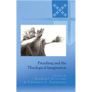 Preaching and the Theological Imagination