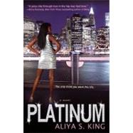 Platinum : A Novel