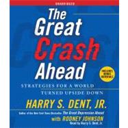 The Great Crash Ahead Strategies for a World Turned Upside Down