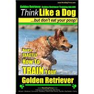Golden Retriever, Golden Retriever Training AAA Akc   Think Like a Dog, but Don'
