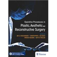 Operative Procedures in Plastic, Aesthetic and Reconstructive Surgery