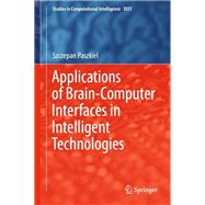 Applications of Brain-Computer Interfaces in Intelligent Technologies