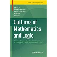 Cultures of Mathematics and Logic