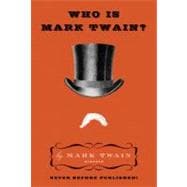 Who Is Mark Twain?