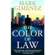 The Color of Law A Novel