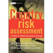 Country Risk Assessment A Guide to Global Investment Strategy