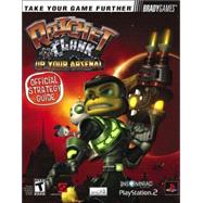 Ratchet & Clank(tm): Up Your Arsenal Official Strategy Guide