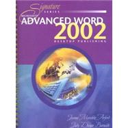 Microsoft Advanced Word 2002: Desktop Publishing