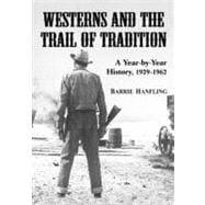 Westerns and the Trail of Tradition