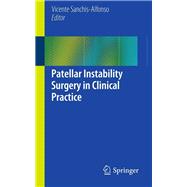 Patellar Instability Surgery in Clinical Practice